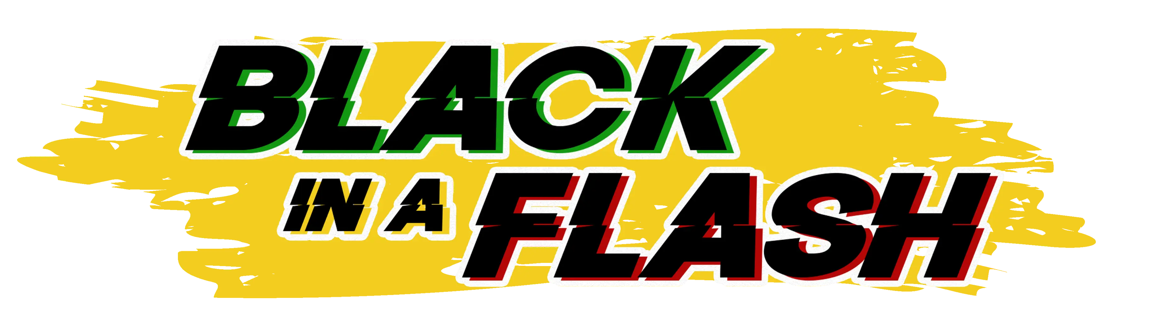 BLACK IN A FLASH @ GAMESDONEQUICK